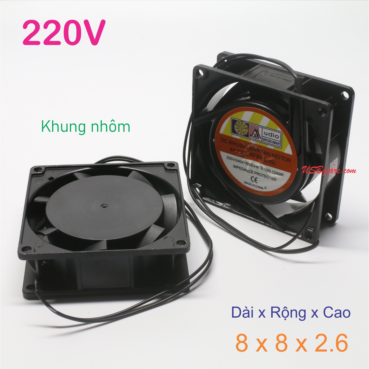 Quạt tản nhiệt 220V 8x8x2.6cm, Fan 220V 8x8x2.6cm (khung nhôm)【USBgiare,Com】