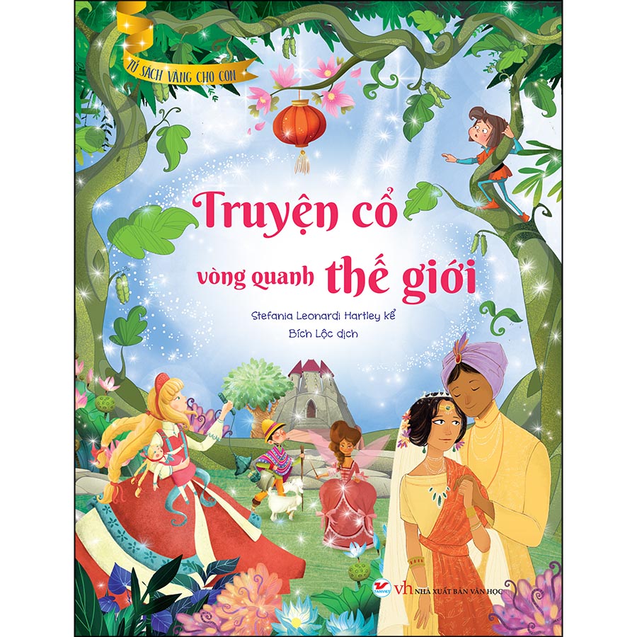 Combo 2 Cuốn: Tủ Sách Vàng Cho Con: Những Câu Chuyện Cổ Tích Kinh Điển + Truyện Cổ Vòng Quanh Thế Giới