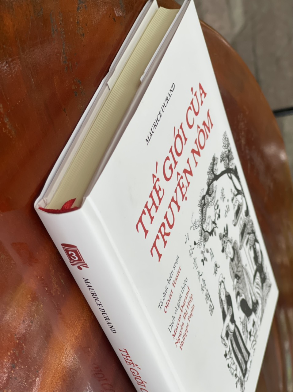 [150 bản bìa cứng giới hạn] THẾ GIỚI CỦA TRUYỆN NÔM – Maurice Durand – Olivier Tessier ký tặng - Dự án Vietnamica - NXB Tổng hợp TPHCM