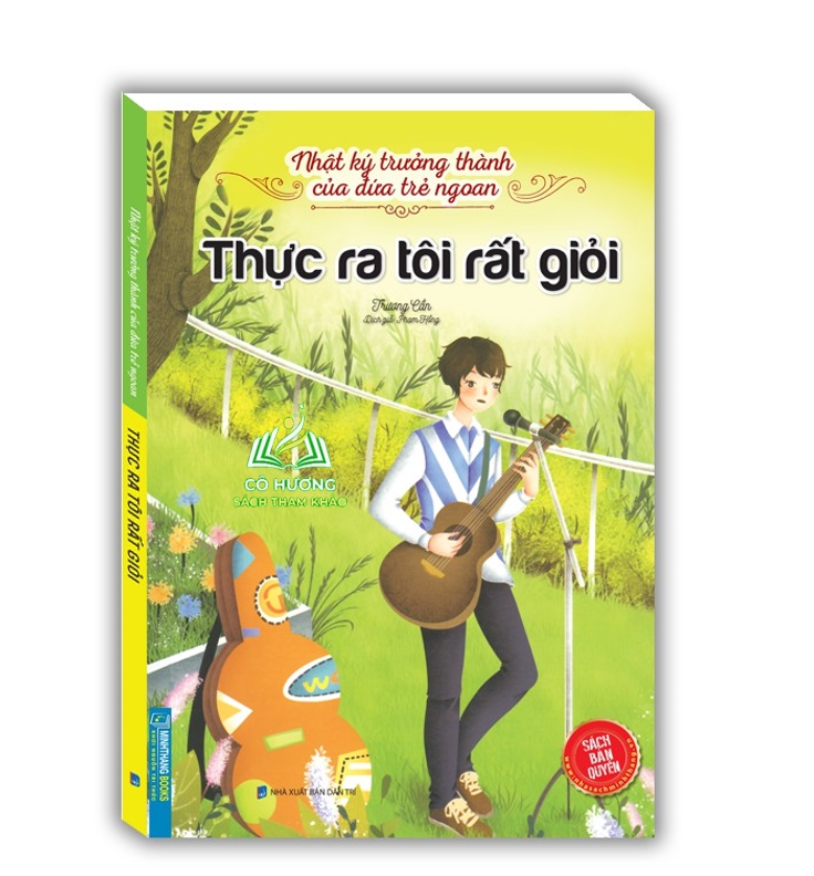 Sách - Nhật ký trưởng thành cúa đứa trẻ ngoan - Thực ra tôi rất giỏi(sách bản quyền)