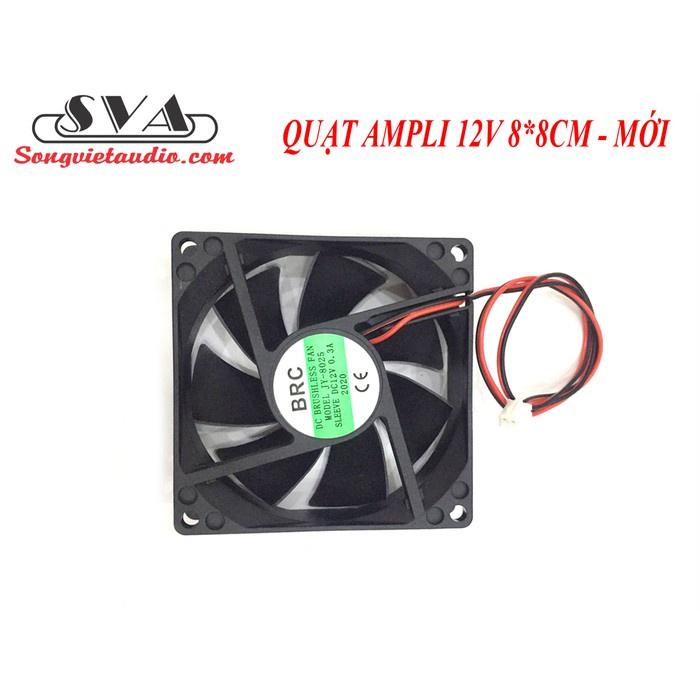 QUẠT TẢN NHIỆT AMPLI 12V 8*8CM - 1 CÁI