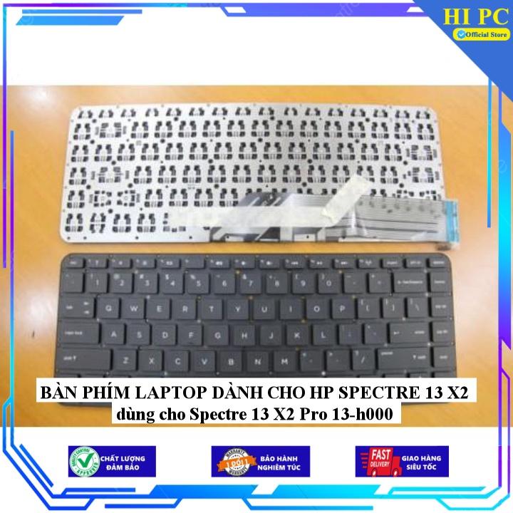 BÀN PHÍM LAPTOP DÀNH CHO HP SPECTRE 13 X2 dùng cho Spectre 13 X2 Pro 13-h000 - Hàng Nhập Khẩu