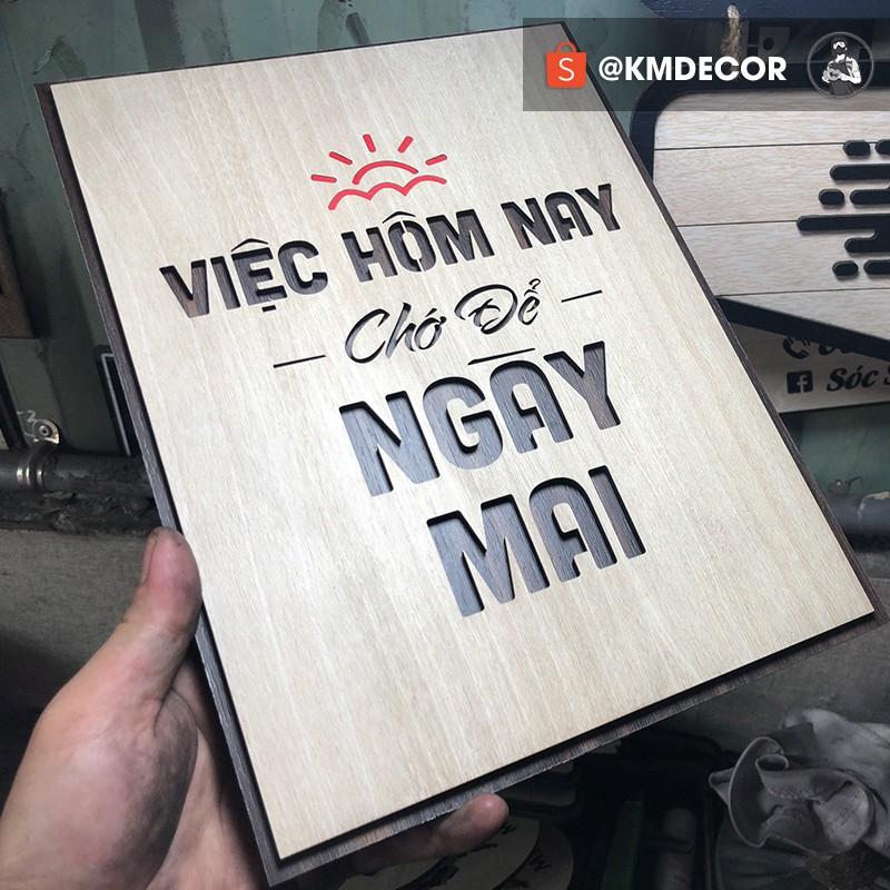 Tranh văn phòng  - Mẫu "Việc hôm nay chớ để ngày mai"