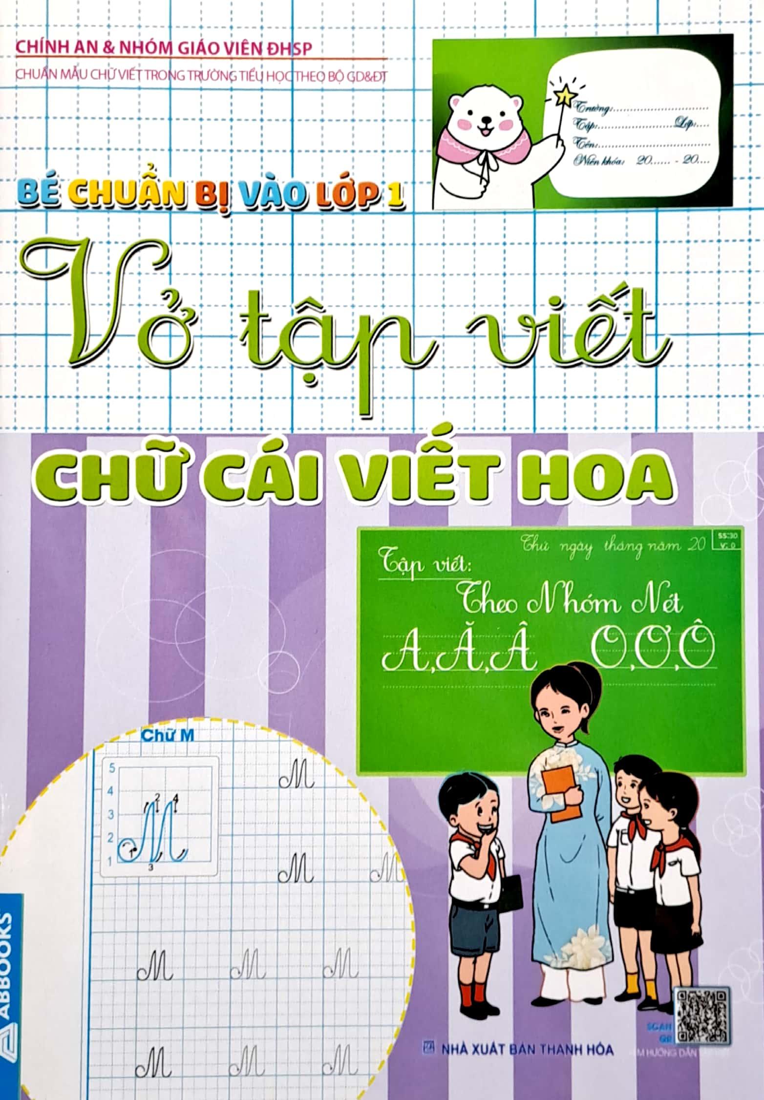 Bé Chuẩn Bị Vào Lớp 1 - Vở Tập Viết Chữ Cái Viết Hoa