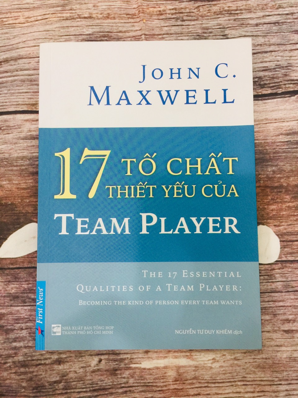 17 tố chất thiết yếu của Team Player