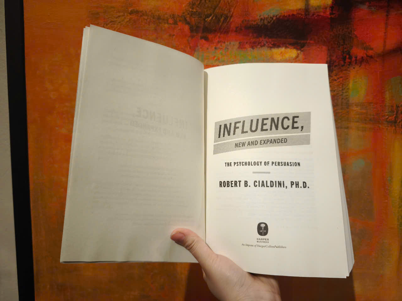 Sách - Influence, New and Expanded: The Psychology of Persuasion by Robert B Cialdini PhD/Business Culture›Motivation &amp; Self-Improvement