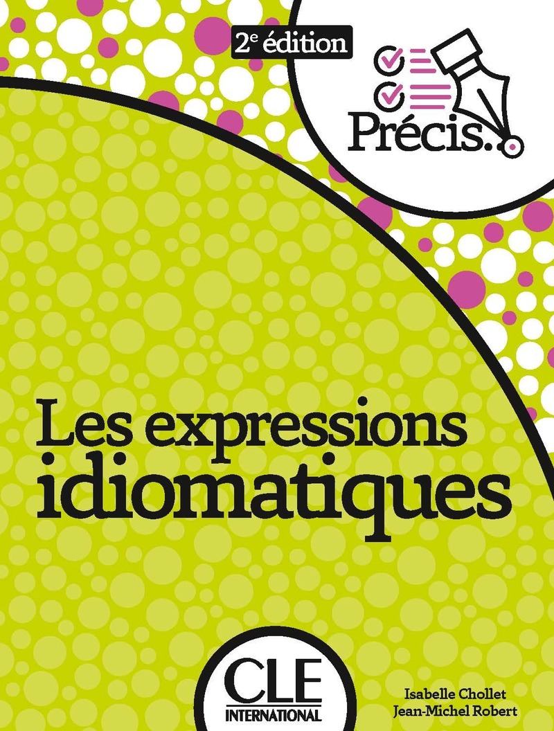 Sách học tiếng Pháp LES EXPRESSIONS IDIOMATIQUES NELLE EDITION