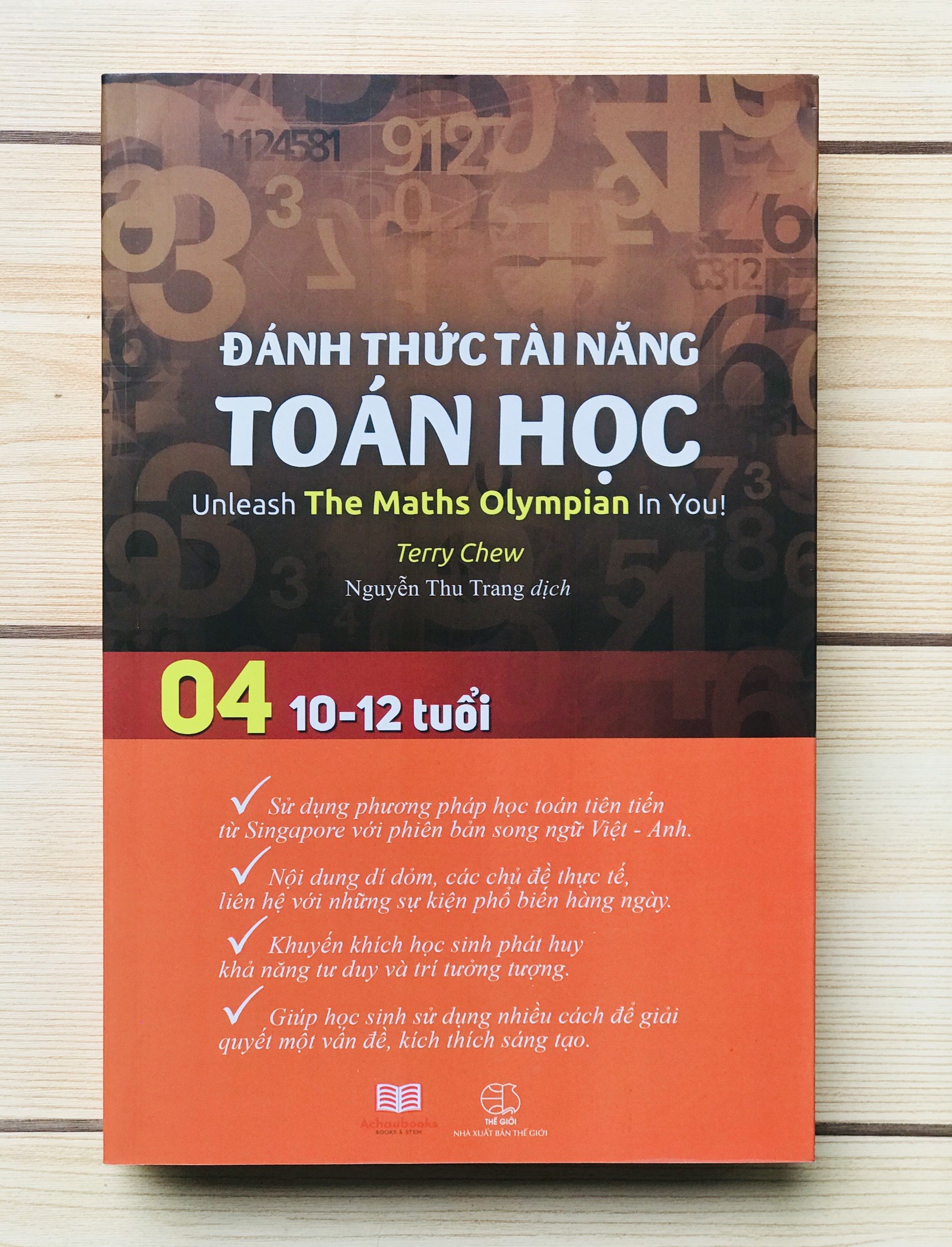 Sách - Đánh Thức Tài Năng Toán Học 4, Toán Singapore Song Ngữ Phát Triển Tư Duy Cho Trẻ  (10-12 tuổi )
