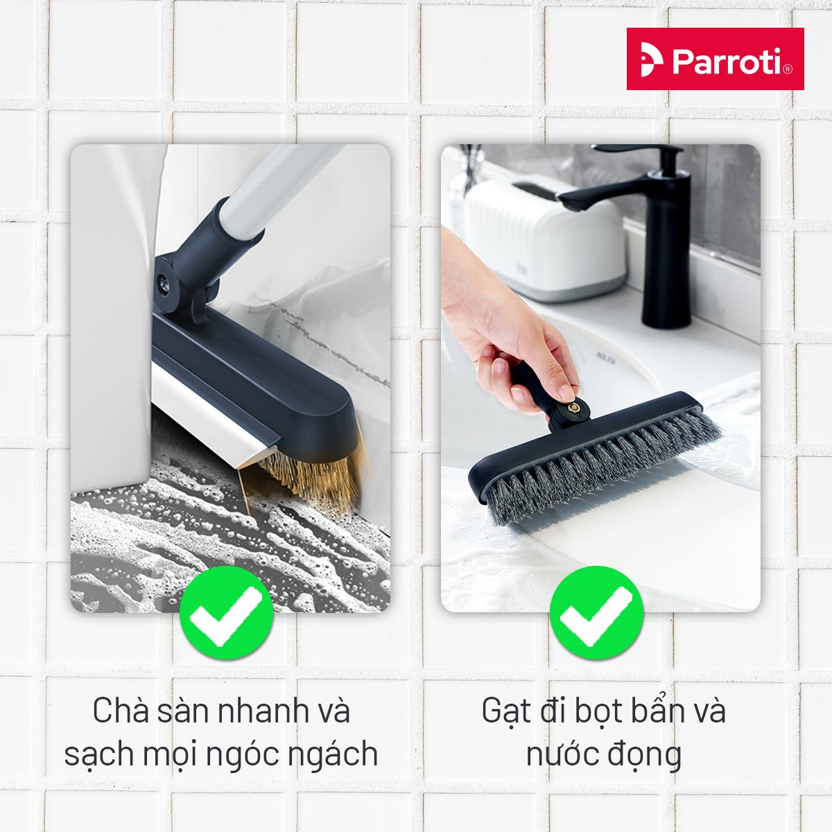 Cây chà sàn, chổi cọ sàn và gạt nước 2 trong 1, cọ sạch khe hẹp và góc tường – Parroti Easy ES03