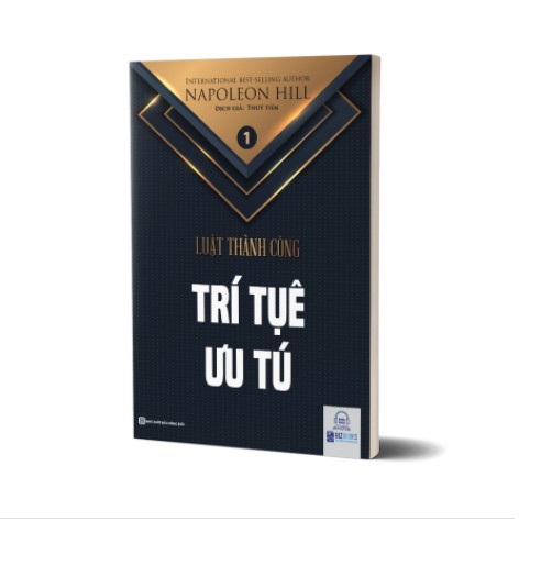 Trí tuệ ưu tú - Tập 1 bộ sách Luật Thành Công (Napoleon Hill)