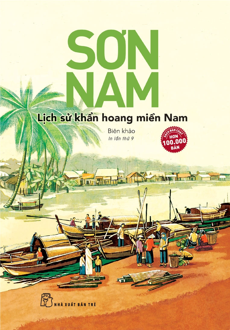 LỊCH SỬ KHẨN HOANG MIỀN NAM (Biên Khảo) - Sơn Nam