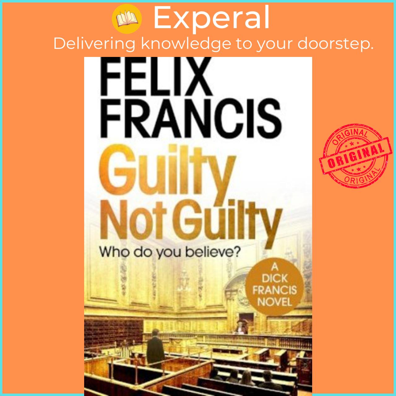 Sách - Guilty Not Guilty by Felix Francis