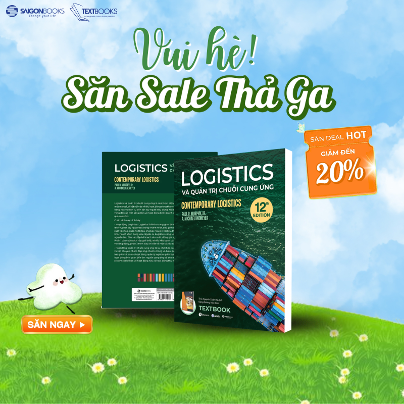 Sách - Textbook Logistics Và Quản Trị Chuỗi Cung Ứng - Tác giả Paul R. Murphy, Jr. and A. Michael Knemeyer