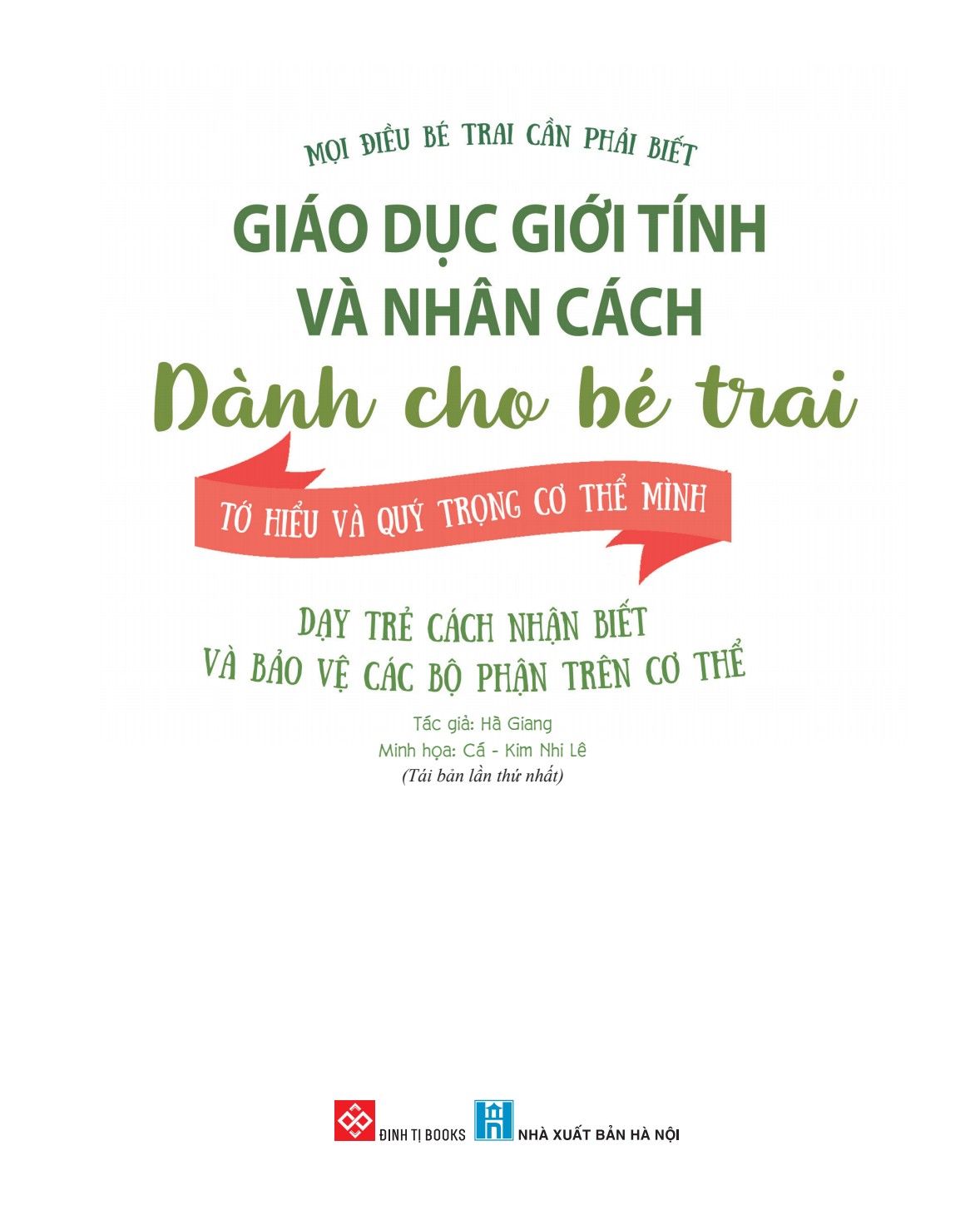 Sách Giáo Dục Giới Tính Và Nhân Cách Dành Cho Bé Trai - 5 - 12 Tuổi - Bộ 4 Cuốn + Lẻ