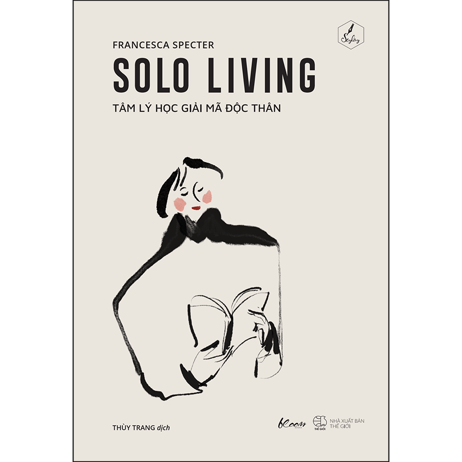 SOLO Living – Tâm Lý Học Giải Mã Độc Thân