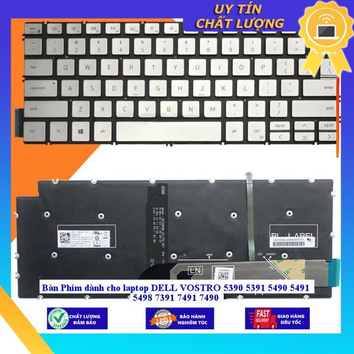 Bàn Phím dùng cho laptop DELL VOSTRO 5390 5391 5490 5491 5498 7391 7491 7490 - Hàng Nhập Khẩu New Seal