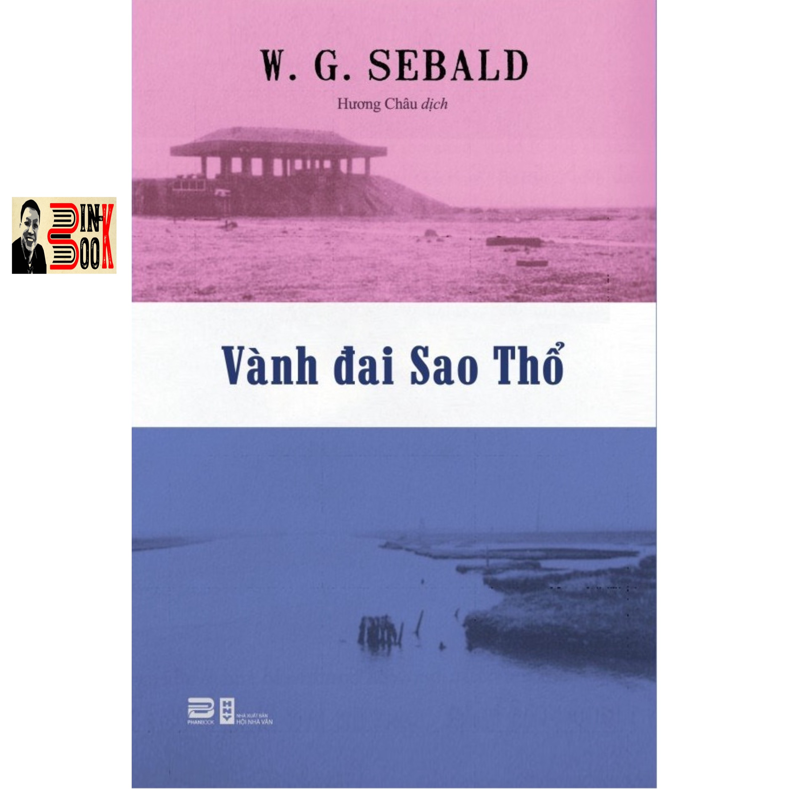 VÀNH ĐAI SAO THỔ - W.G. Sebald – PhanBook – NXB Hội Nhà Văn