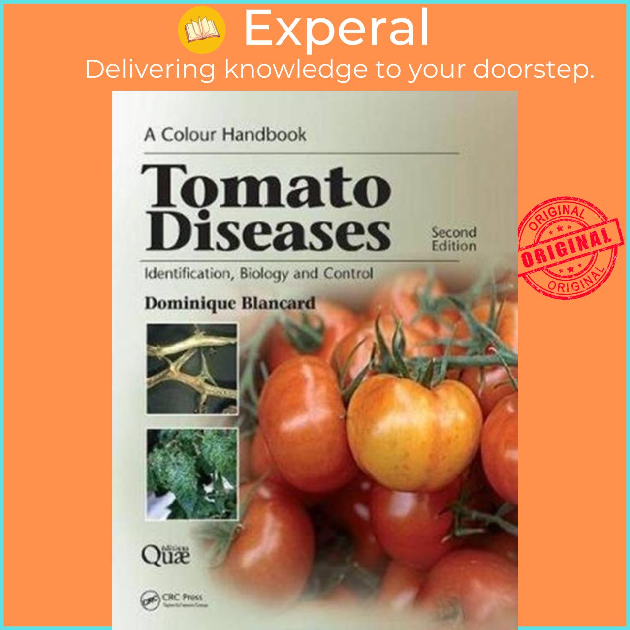 Sách - Tomato Diseases - Identification, Biology and Control: A Colour Han by Dominique Blancard (UK edition, paperback)