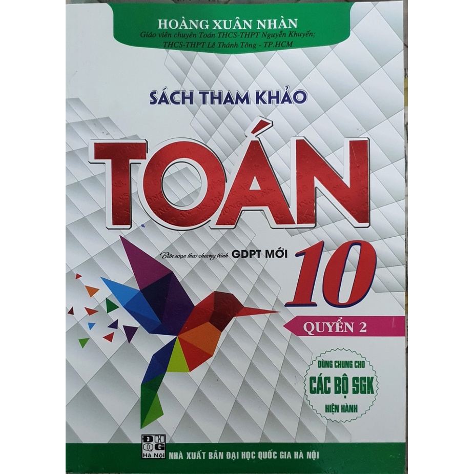 Sách Tham Khảo Toán Lớp 10 Quyển 2 ( Biên Soạn Theo Chương Trình GDPT Mới )