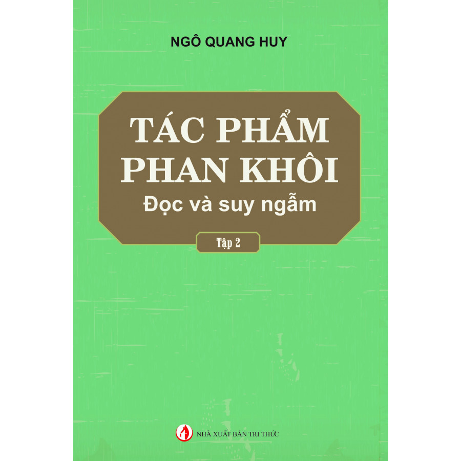 Tác phẩm Phan Khôi đọc và suy ngẫm (tập 2) Tái bản 2019