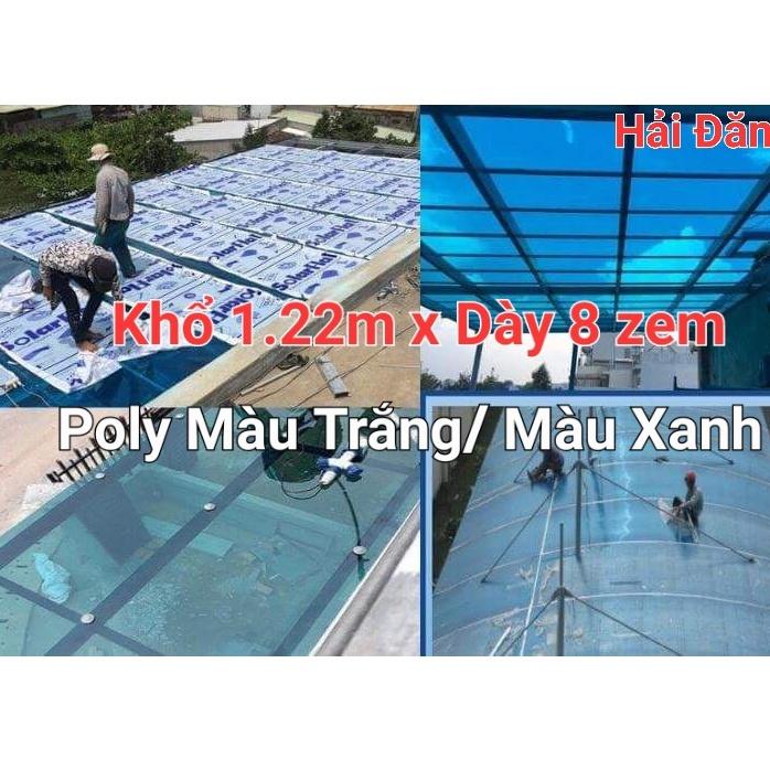 ( Khổ cao 1,22m x Dày 8 zem) TÔN NHỰA PHẲNG POLY LẤY ÁNH SÁNG MÀU XANH TRONG SUỐT ( LOẠI 1)