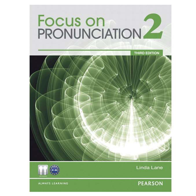 Focus on Pronunciation 2, 3rd Edition