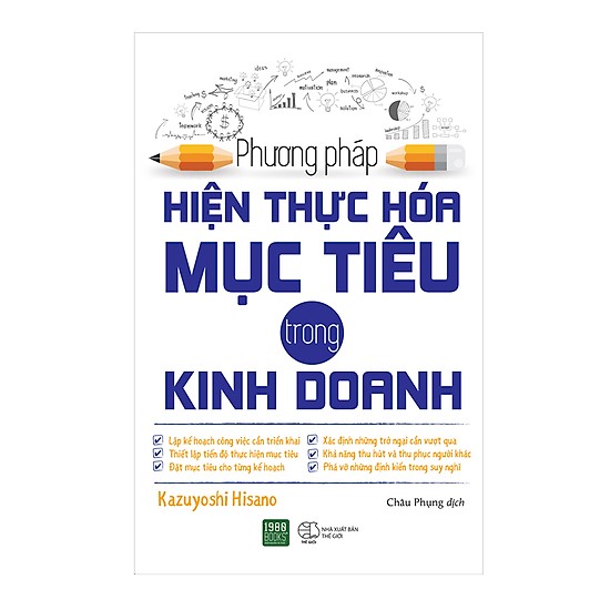 Cuốn Sách Cho Những Ai Đang Loay Hoay Về Hướng Đi Của Mình: Phương Pháp Hiện Thực Hóa Mục Tiêu Trong Kinh Doanh (hãy vượt khỏi vùng an toàn và thực hiện những điều bạn mong mỏi)