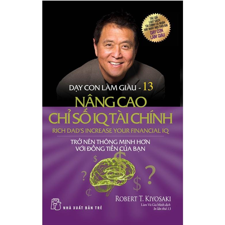 Dạy Con Làm Giàu : Nâng Cao Chỉ Số IQ Tài Chính - Bản Quyền