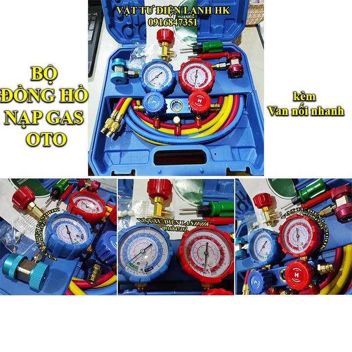 Bộ đồng hồ nạp gas oto R134 kèm dây và van nối nhanh ga ô tô R134a