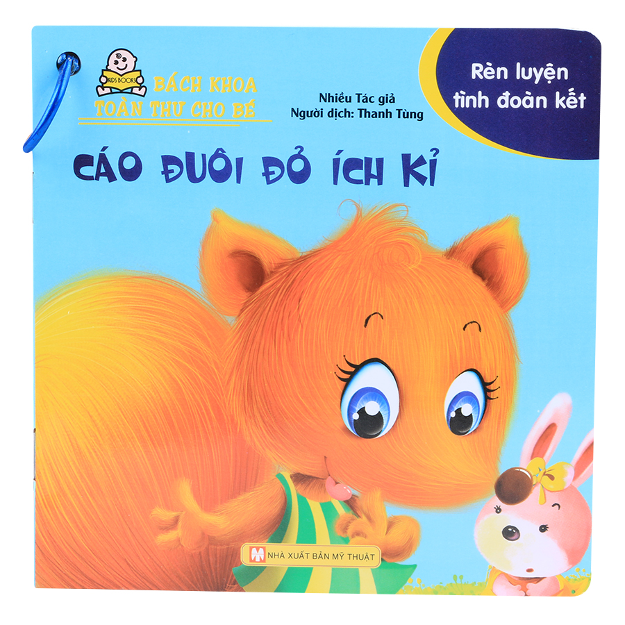 Bách Khoa Toàn Thư Cho Bé - Rèn Luyện Tình Đoàn Kết