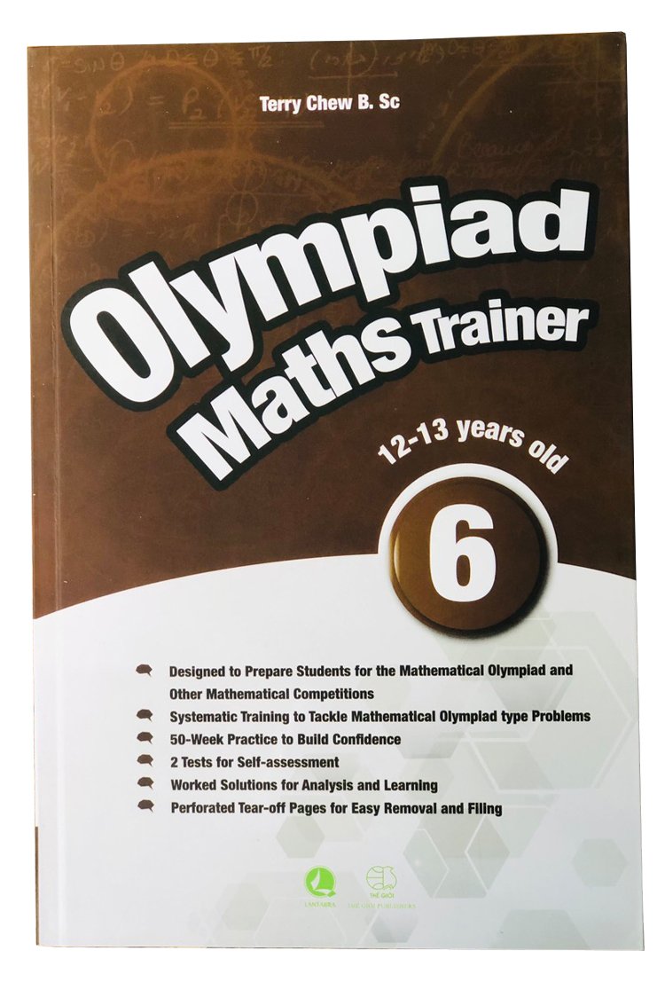 Sách: Olympiad Maths Trainer 6 - Luyện thi toán quốc tế cho trẻ 12 - 13 tuổi