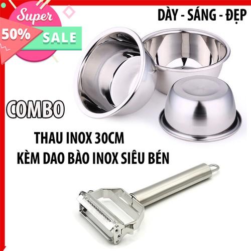 THAU INOX 30CM DÀY KÈM DAO BÀO INOX SIÊU BÉN, THAU TRỘN INOX