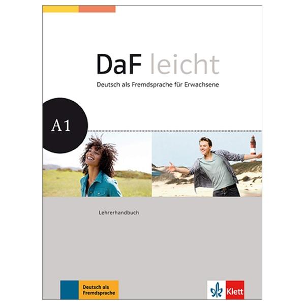 DaF leicht A1: Deutsch als Fremdsprache für Erwachsene. Lehrerhandbuch