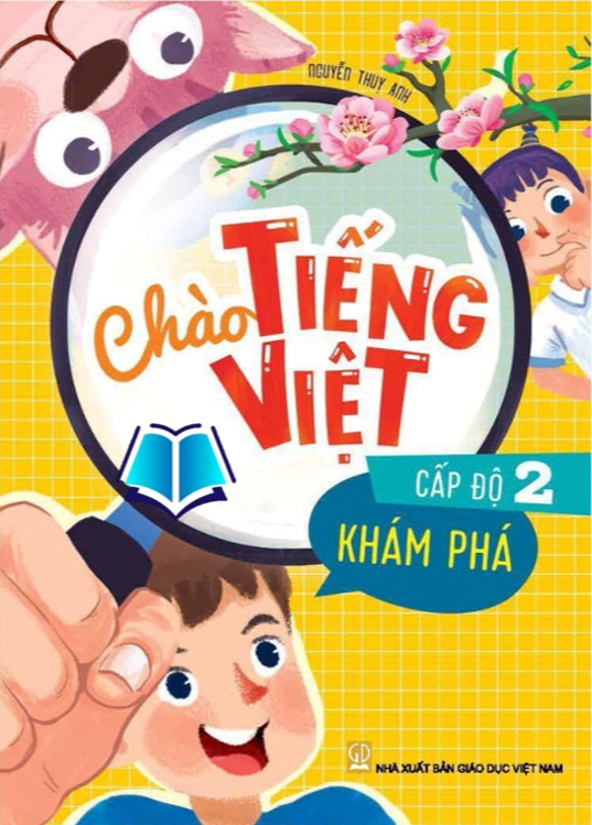 Sách - Chào Tiếng Việt cấp độ 2 - Khám Phá (2024)