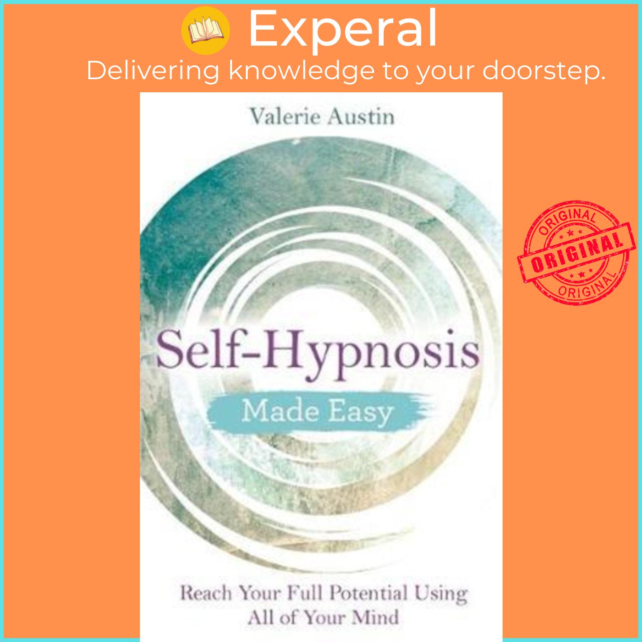 Sách - Self-Hypnosis Made Easy : Reach Your Full Potential Using All of Your M by Valerie Austin (UK edition, paperback)