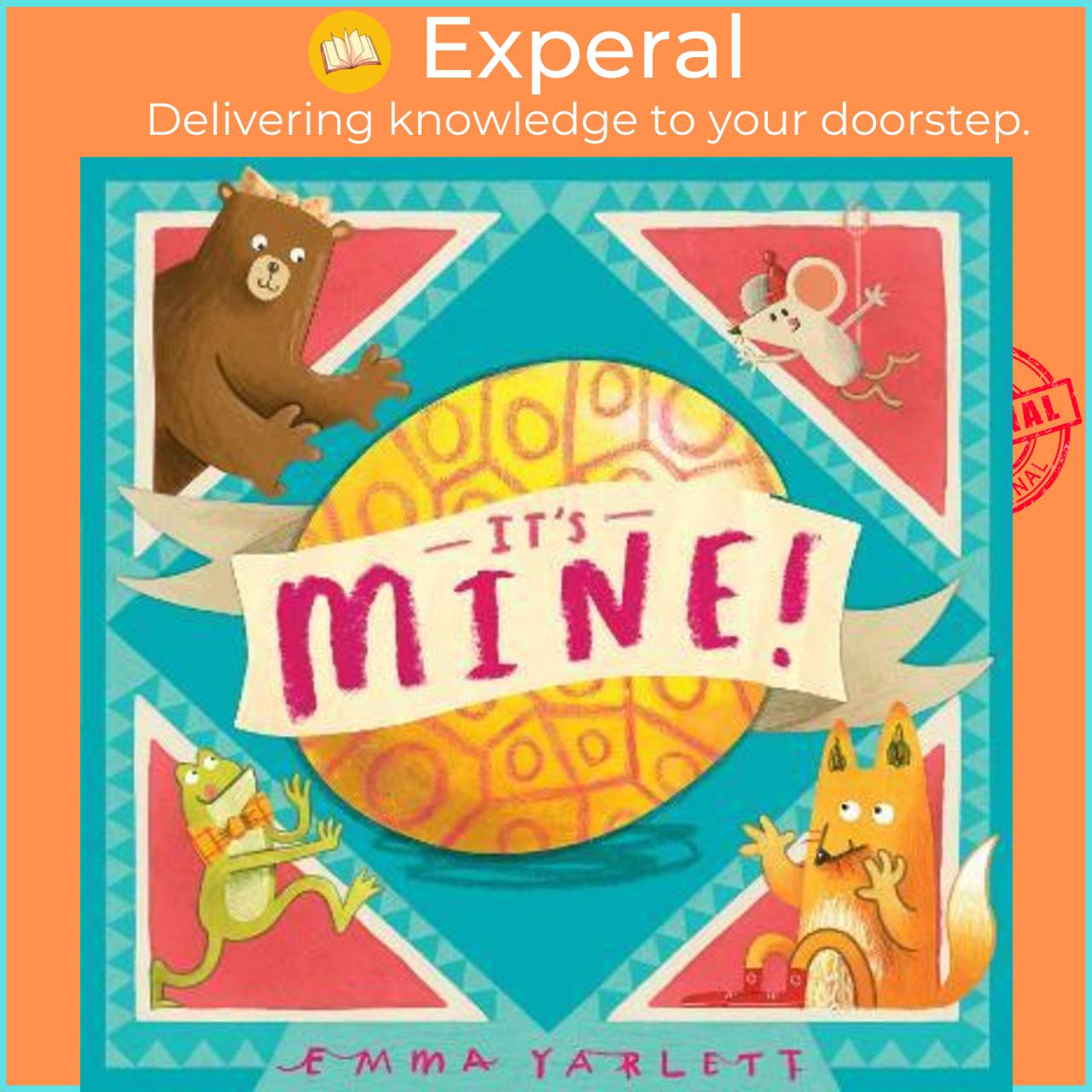 Sách - It's Mine! by Emma Yarlett