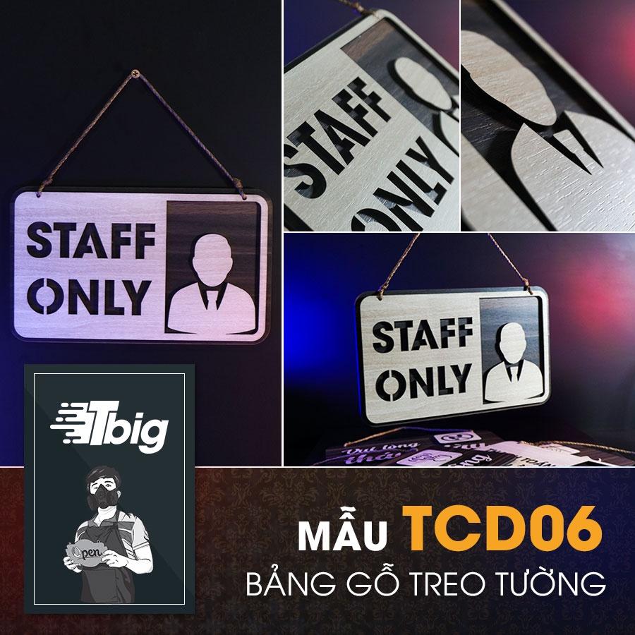 Bảng gỗ treo tường Staff only mẫu TCD06 bằng gỗ cắt laser 2 lớp