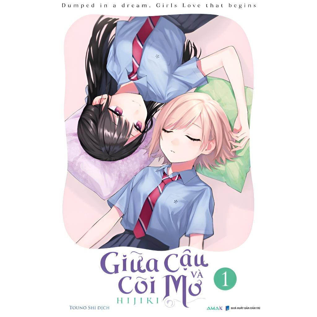 Giữa cậu và cõi mơ - Tập 1 - Bản Quyền