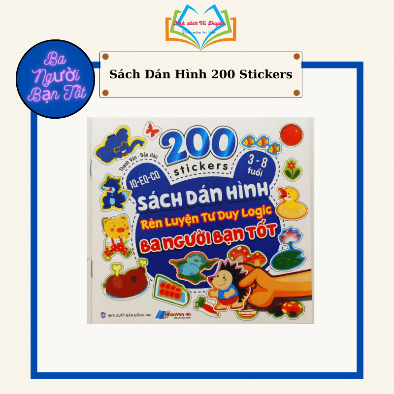 200 Stickers - 3-8 Tuổi - Sách Dán Hình Rèn Luyện Tư Duy Logic