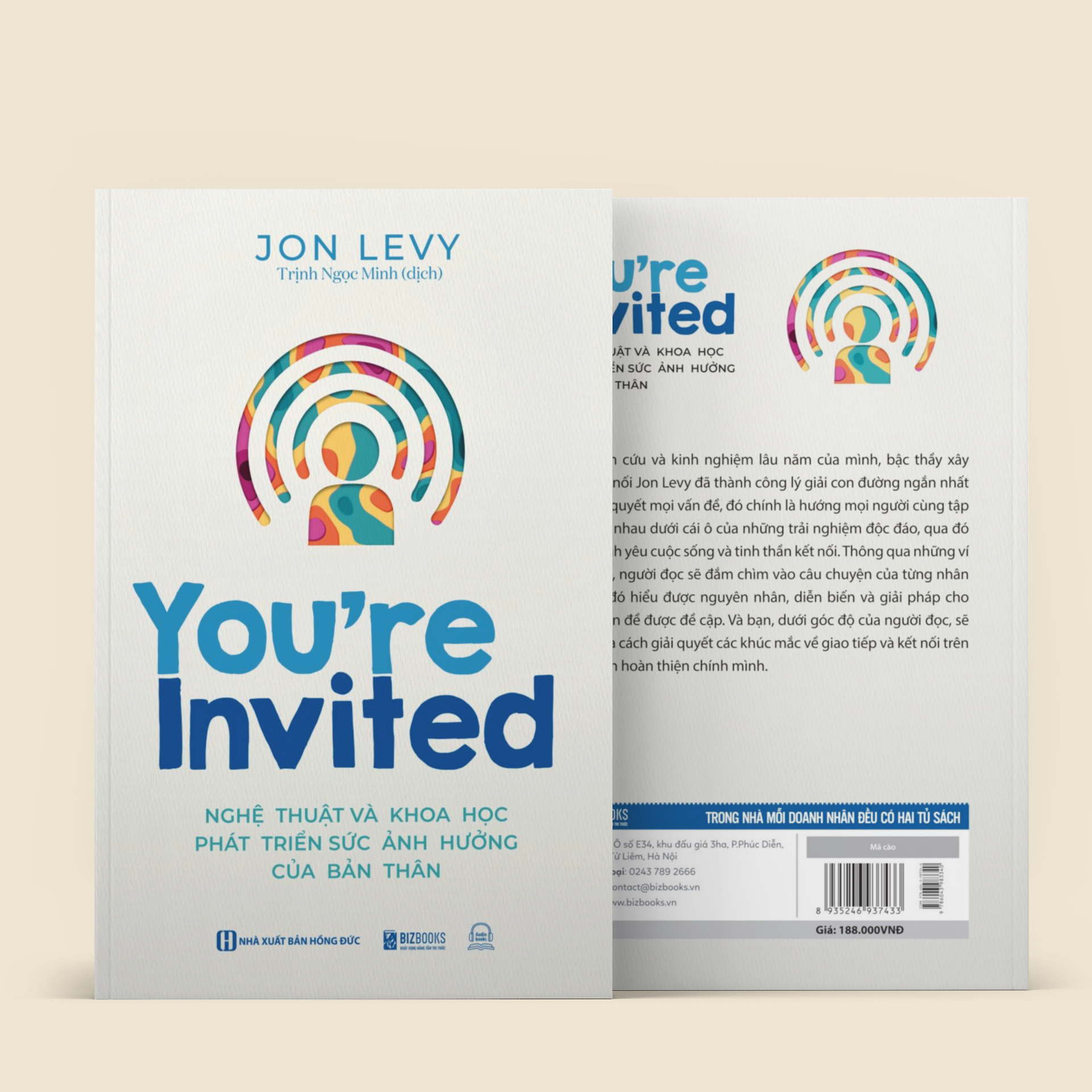 You’re Invited: Nghệ Thuật Và Khoa Học Phát Triển Sức Ảnh Hưởng Của Bản Thân