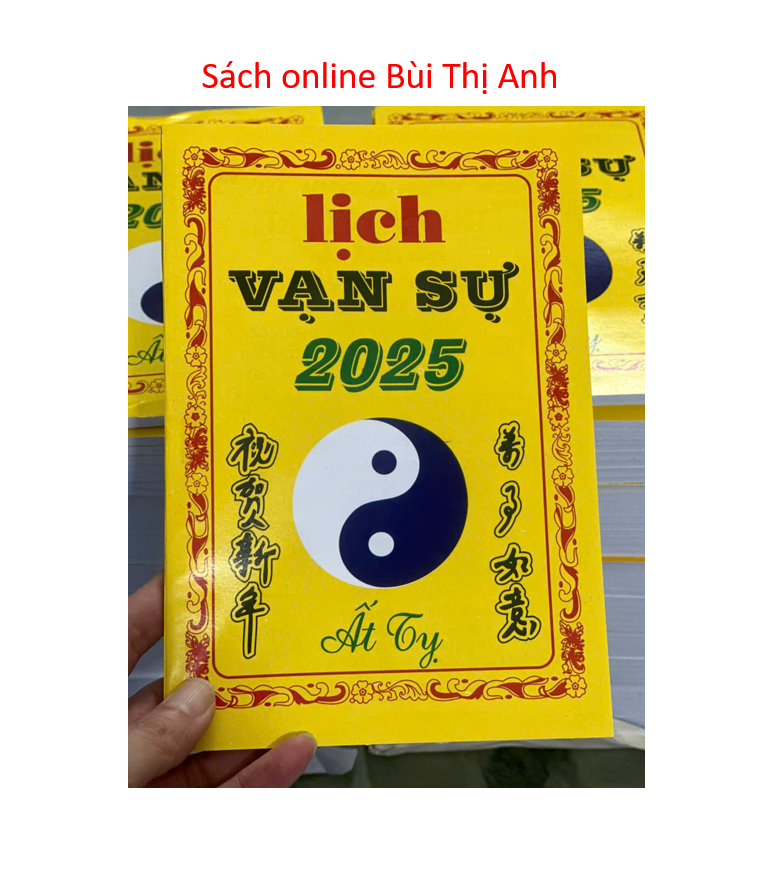 Sách - Lịch vạn sự Ất Tỵ 2025 - Chọn ngày lành tháng tốt