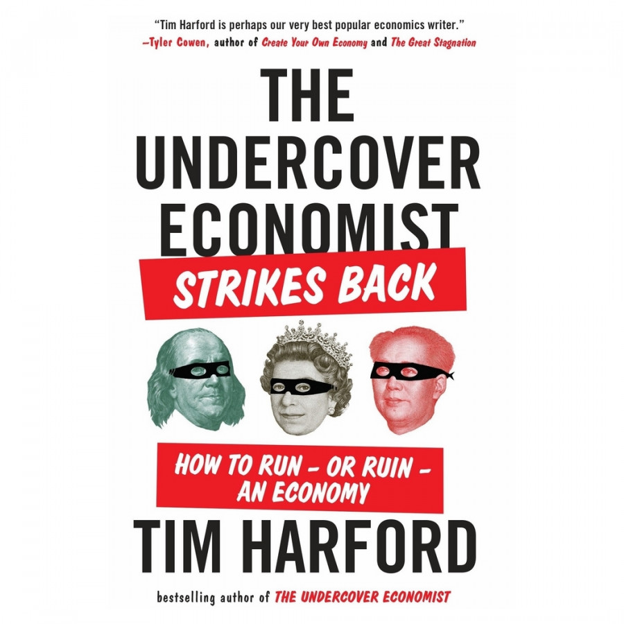 Undercover Economist Strikes Back