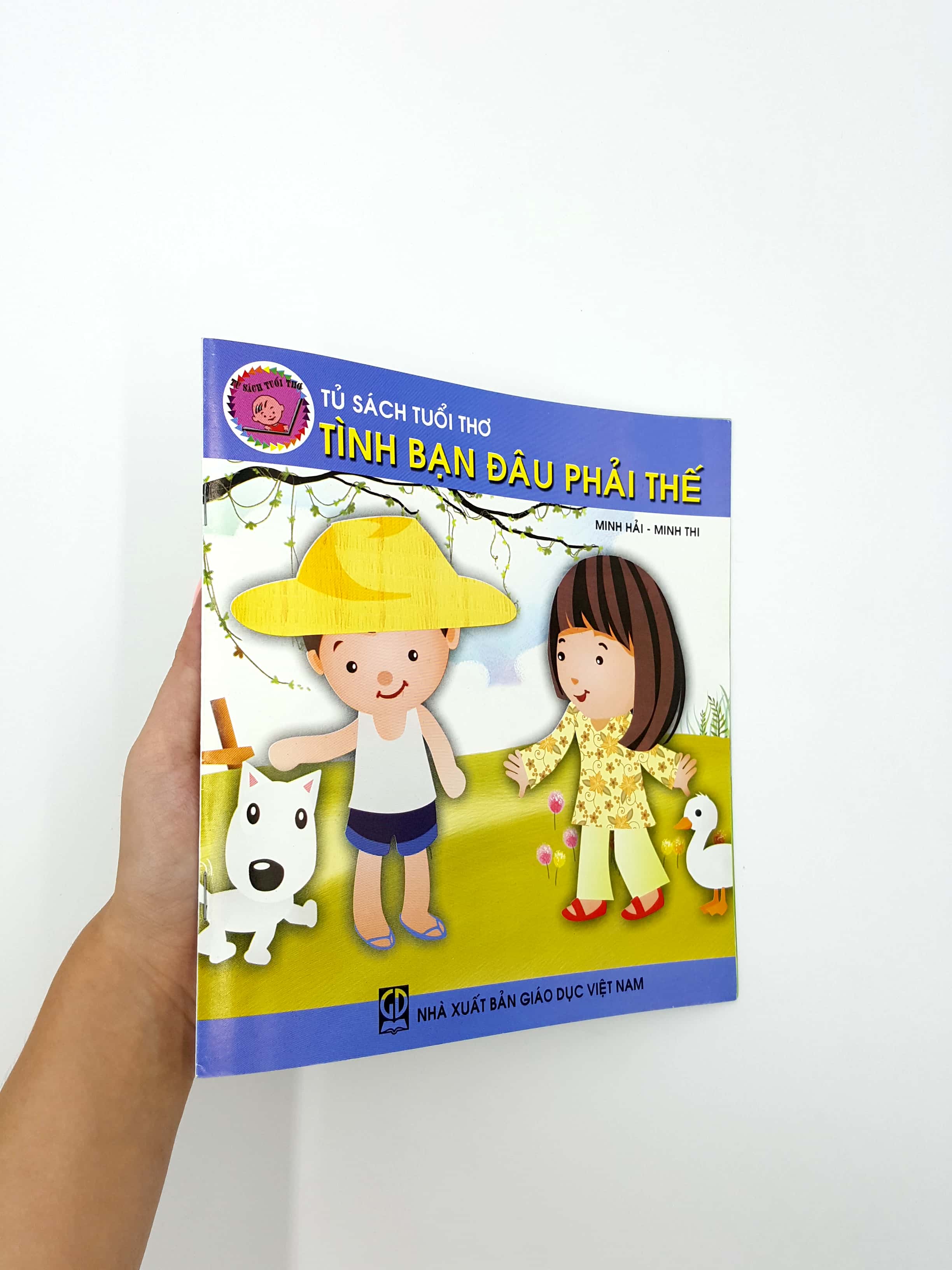 Tủ Sách Tuổi Thơ: Tình Bạn Đâu Phải Thế
