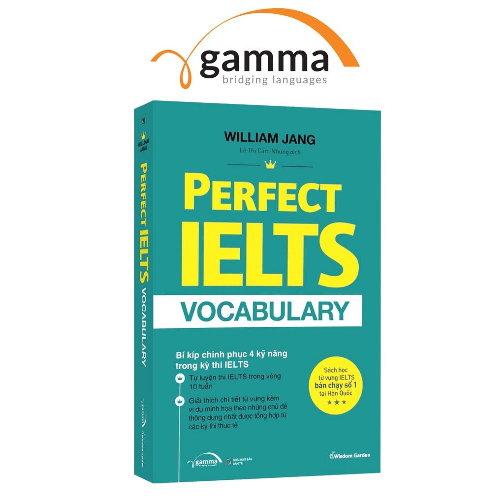 Perfect Ielts Vocabulary - William Jang (Tái Bản Mới Nhất) - Bản Quyền