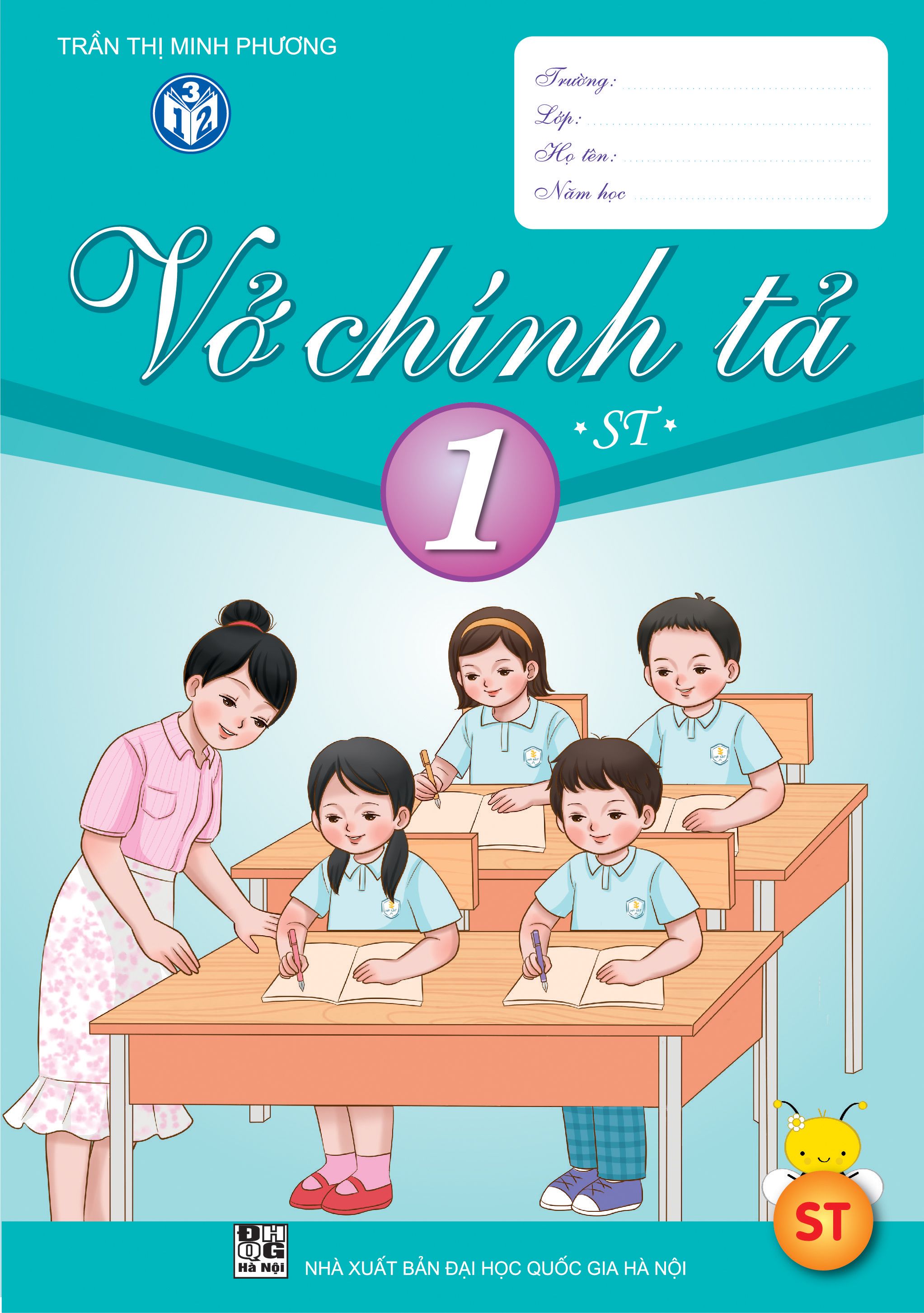 Vở Chính Tả lớp 1 (Bộ Chân Trời Sáng Tạo)