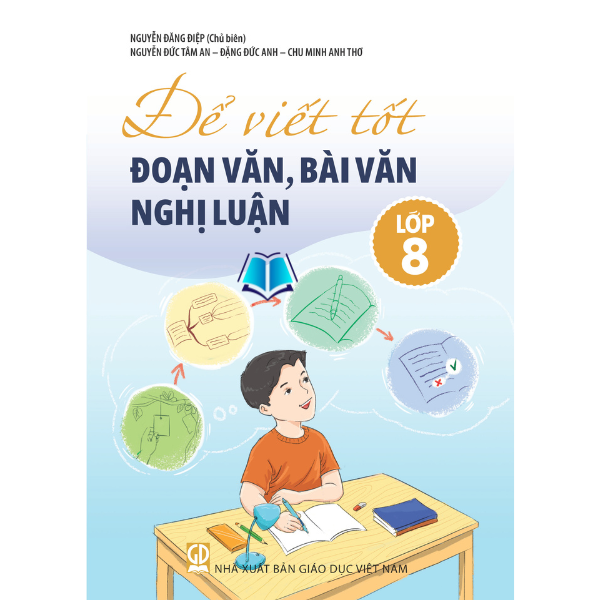 Sách - Để Viết Tốt Đoạn Văn, Bài Văn Nghị Luận Lớp 6 7 8 9 - Combo/ Lẻ