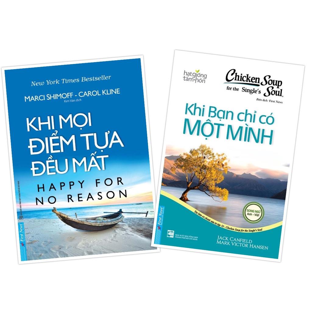 Combo Khi Mọi Điểm Tựa Đều Mất + Chicken Soup For Single’s Soul 16 - Khi Bạn Chỉ Có Một Mình - Bản Quyền