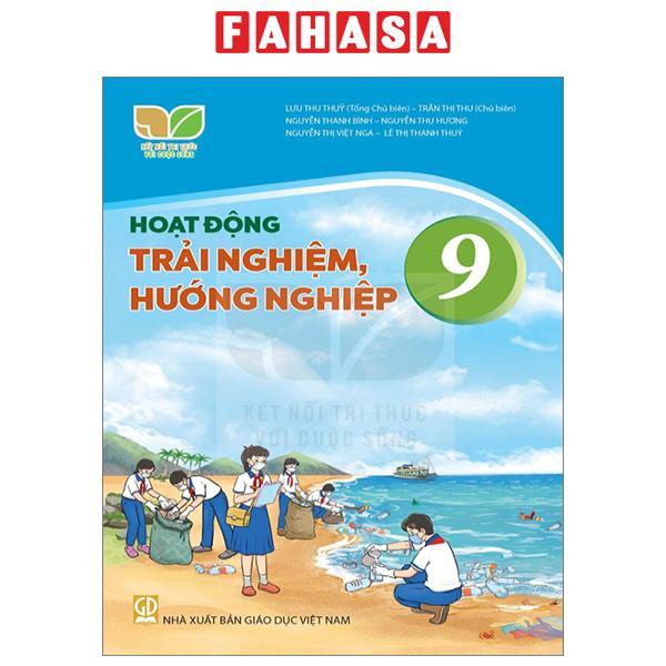Sách Giáo Khoa Hoạt Động Trải Nghiệm, Hướng Nghiệp, Hn 9 (Kết Nối) (Chuẩn)
