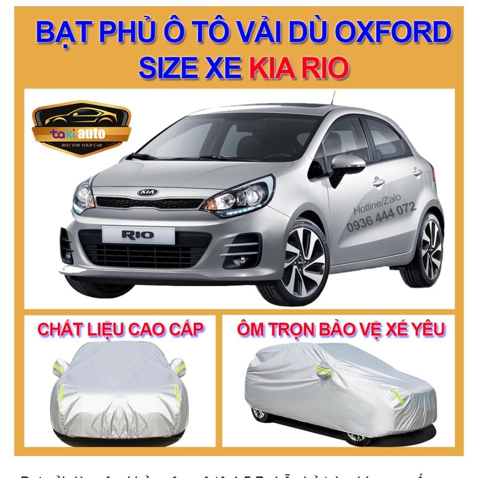 Bạt trùm xe ô tô 4,5 chỗ Kia Rio vải dù oxford cao cấp , áo bạt phủ trùm che kín che nắng