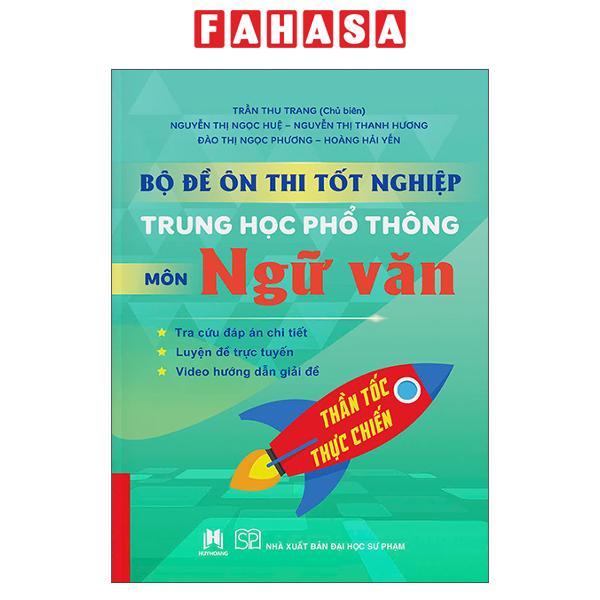 Sách - Bộ Đề Ôn Thi Tốt Nghiệp Trung Học Phổ Thông - Môn Ngữ Văn